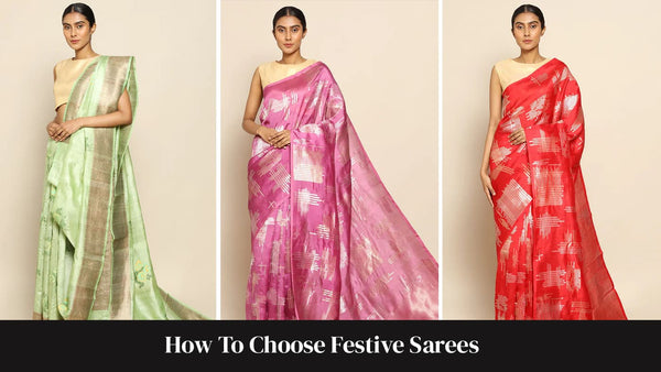 How To Choose Festive Sarees In 2023