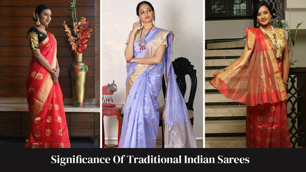 Significance of Traditional Indian Sarees